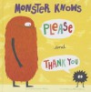 Monster Knows Please and Thank You - Connie Colwell Miller, Maira Chiodi