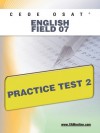 CEOE OSAT English Field 07 Practice Test 2 - Sharon Wynne