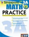 Singapore Math Practice, Level 3A, Grade 4 - School Specialty Publishing, Frank Schaffer Publications