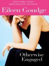 Otherwise Engaged - Eileen Goudge