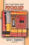 How to Think Straight about Psychology - Keith E. Stanovich