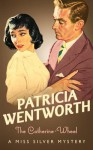 The Catherine Wheel (Miss Silver, #15) - Patricia Wentworth