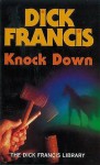 Knock Down - Dick Francis