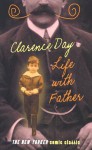 Life with Father - Clarence Day