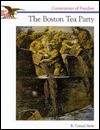 The Boston Tea Party - R. Conrad Stein