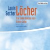 Löcher: die Geheimnisse von Green Lake - Louis Sachar, Konstantin Graudus