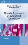 Quality Assurance in Analytical Chemistry - Elizabeth Prichard, Victoria Barwick