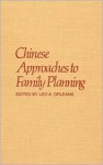 Chinese Approaches To Family Planning - Robert Dunn