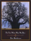 The Tree Where Man Was Born (MP3 Book) - Peter Matthiessen, Dion Graham