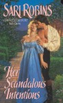 Her Scandalous Intentions - Sari Robins