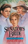 Senator's Bride - Jane Peart