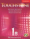 Touchstone Workbook 1B - Michael J. McCarthy, Jeanne McCarten, Helen Sandiford