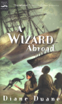 A Wizard Abroad (Digest): The Fourth Book in the Young Wizards Series - Diane Duane