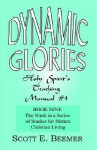 Dynamic Glories - Scott E. Beemer, Dahk Knox