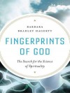 Fingerprints of God - Barbara Bradley Hagerty