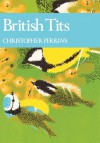 British Tits - Christopher M. Perrins