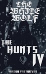 The White Wolf: The Hunts IV - Vardan Partamyan