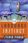 The Language Instinct. How the Mind Creates Language - Steven Pinker