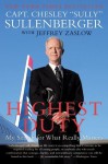 Highest Duty: My Search for What Really Matters - Chesley B. Sullenberger, Jeffrey Zaslow