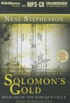 Solomon's Gold - Neal Stephenson, Simon Prebble