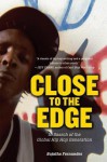 Close to the Edge: In Search of the Global Hip Hop Generation - Sujatha Fernandes