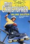 Inline Skater - Matt Christopher