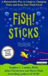 Fish! Sticks: Fish! Sticks (Audio) - Stephen C. Lundin, John Christensen, Harry Paul