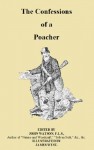 The Confessions of a Poacher - Fully Illustrated - John Watson