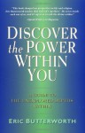 Discover the Power Within You: A Guide to the Unexplored Depths Within (Plus) - Eric Butterworth