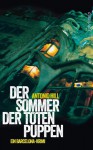 Der Sommer der toten Puppen: Ein Barcelona-Krimi (suhrkamp taschenbuch) (German Edition) - Antonio Hill, Thomas Brovot