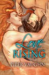 Love Rising (Isla Sagrario Series) - Piper Vaughn