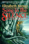 Song In The Silence: The Tale of Lanen Kaelar - Elizabeth Kerner