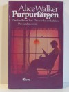 Purpurfärgen - Alice Walker