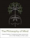 The Philosophy of Mind: Classical Problems/Contemporary Issues - Brian Beakley