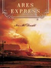 Ares Express - Ian McDonald