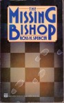 The Missing Bishop - Ross H. Spencer