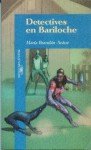 Detectives en Bariloche - María Brandán Aráoz