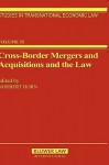 Cross-Border Mergers and Acquisitions and the Law: A General Introduction - Norbert Horn