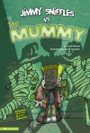 Jimmy Sniffles vs the Mummy (Jimmy Sniffles) - Scott Nickel, Steve Harpster