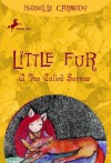 Little Fur #2: A Fox Called Sorrow - Isobelle Carmody