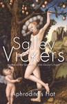 Aphrodite's Hat - Salley Vickers