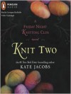 Knit Two (MP3 Book) - Kate Jacobs, Carrington MacDuffie