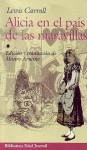 Alicia en el pais de las maravillas/edicion y traduccion de mauro armiño - Lewis Carroll