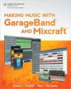 Making Music with GarageBand - Robin Hodson