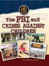 FBI and Crimes Against Children - Sabrina Crewe, Dale Anderson