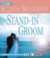 Stand-In Groom - Suzanne Brockmann, Kymberly Dakin