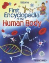 First Encyclopedia of the Human Body (First Encyclopedias) - Fiona Chandler