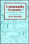 Community Economics: Economic Structure And Change In Smaller Communities - Ron Shaffer