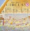 Peter Spier's Circus! - Peter Spier