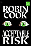 Acceptable Risk - Robin Cook